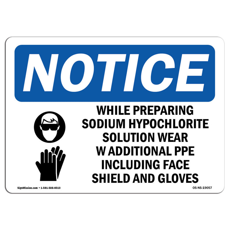 While Preparing Sodium Hypochlorite Sign