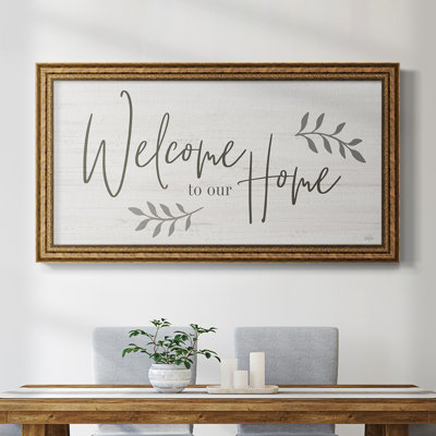 " Welcome To Our Home "