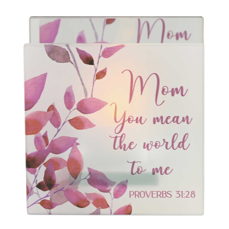 Tealight Mom You dire The World To Me