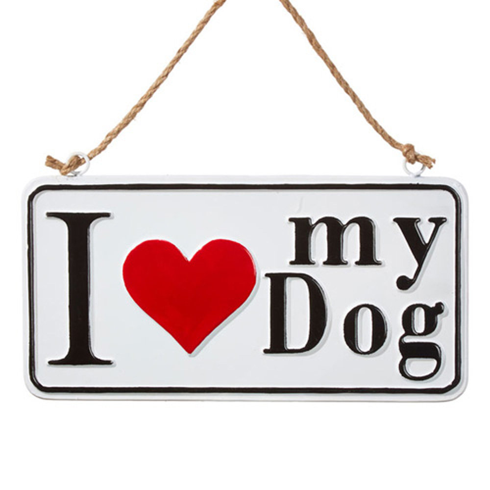 I Love My Dog Sign Ornament The Holiday Aisle®
