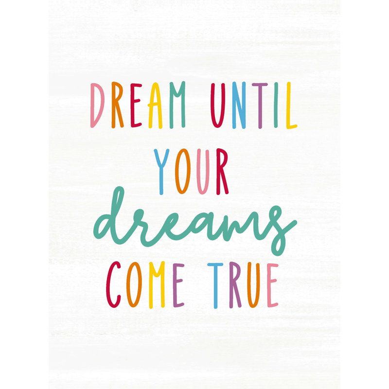 " Dream Your Dreams ", 32" H x 24" W