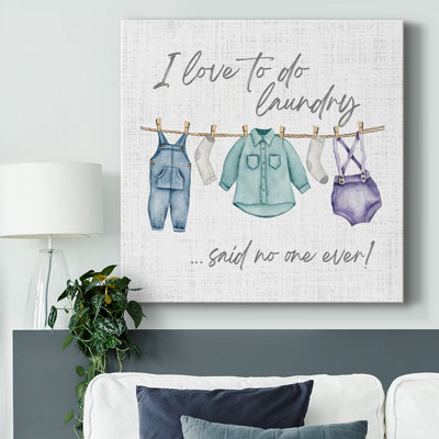 " Laundry Day I Love To Do " Print