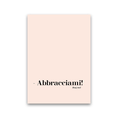 Abbracciami - Print
