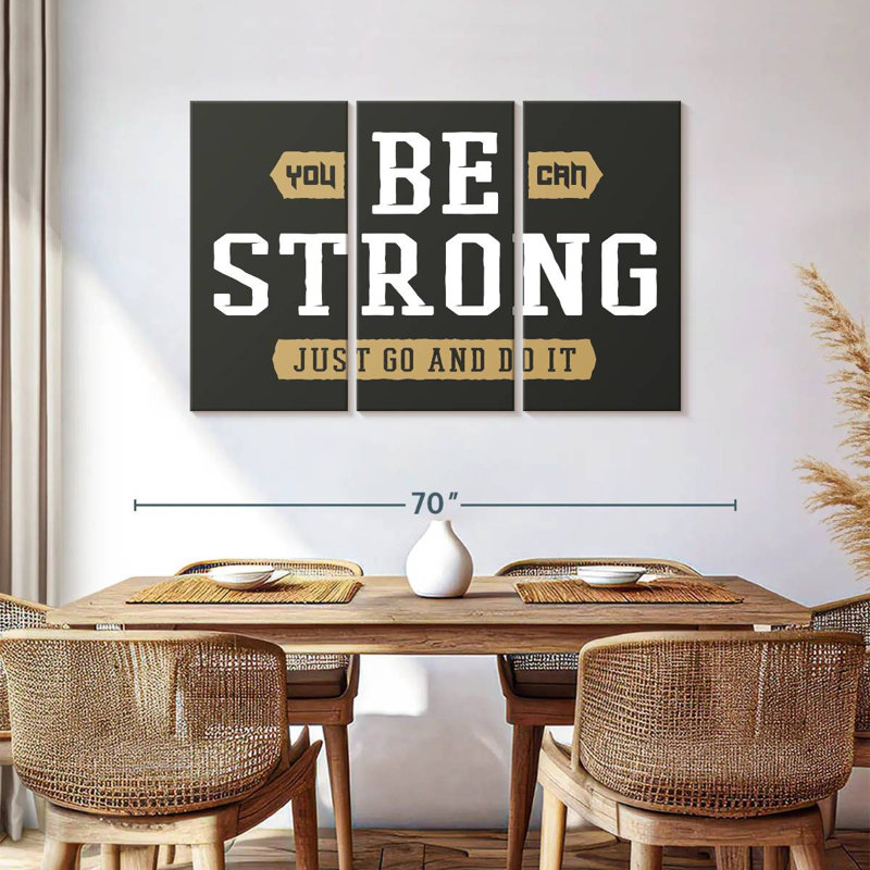 Tergel Be Strong Typography, 36" H x 57" W