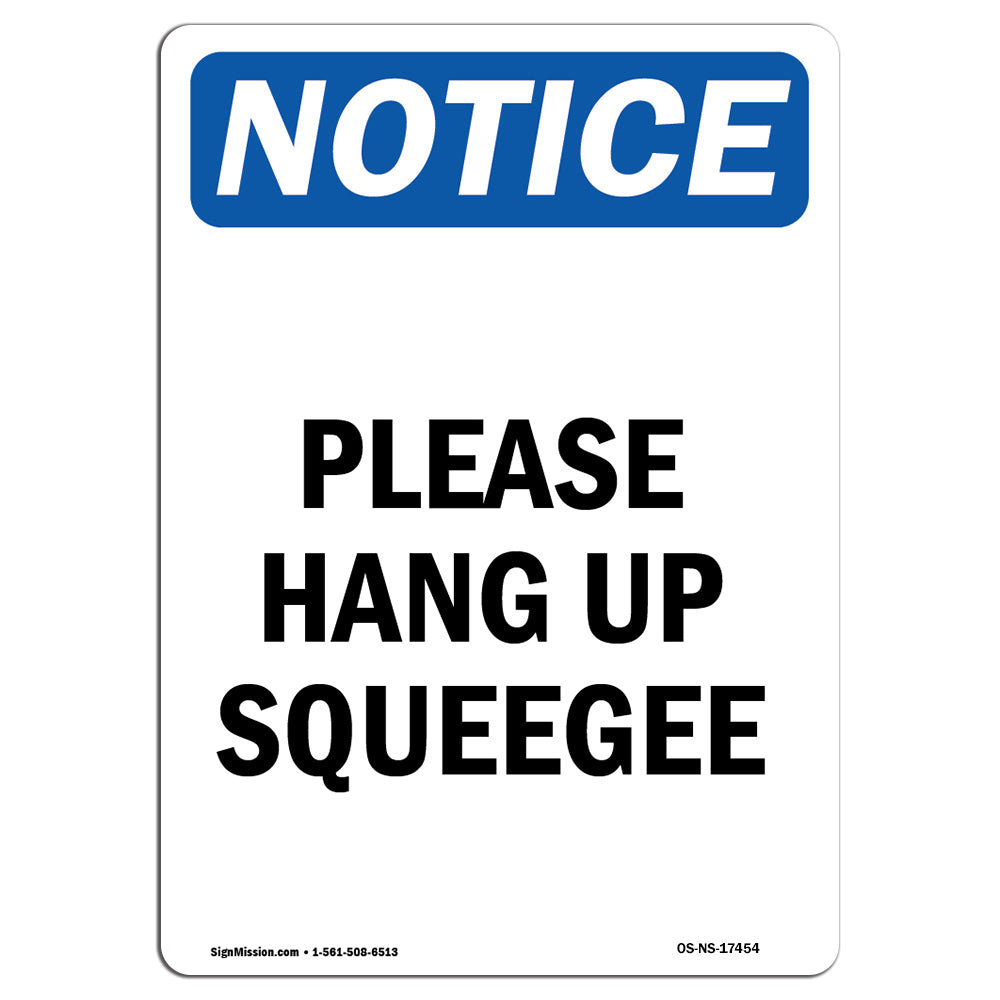 SignMission Please Hang up Squeegee Sign