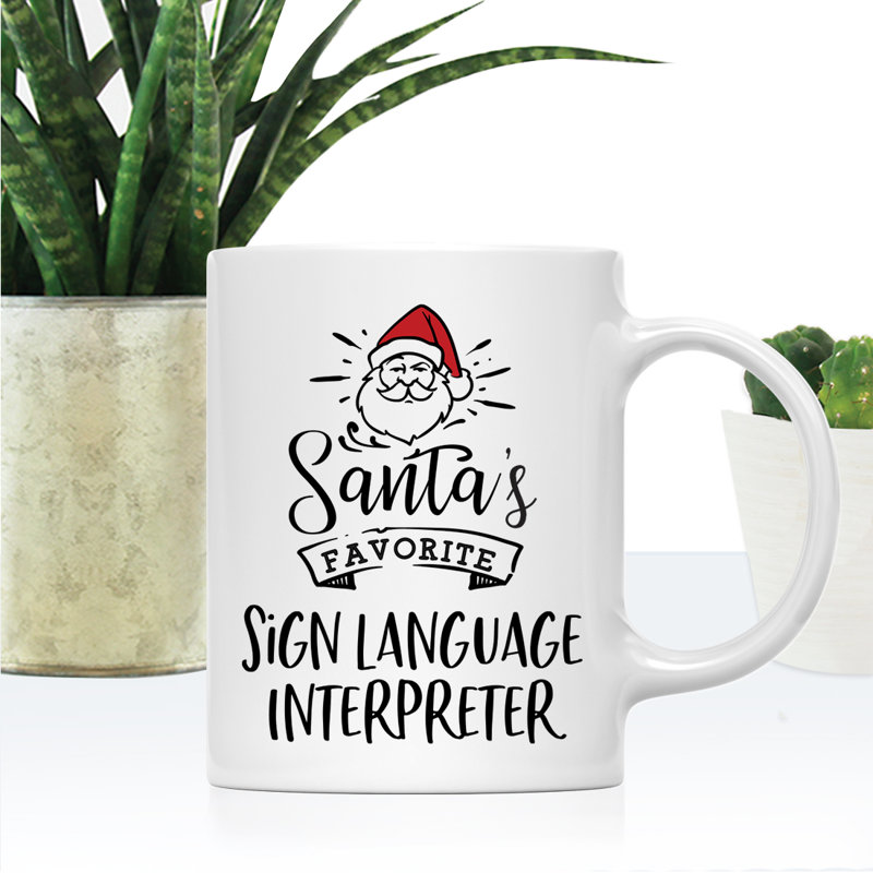 Grande tasse à café Tuileries, « Santa's Favorite Sign Language Interpreter »