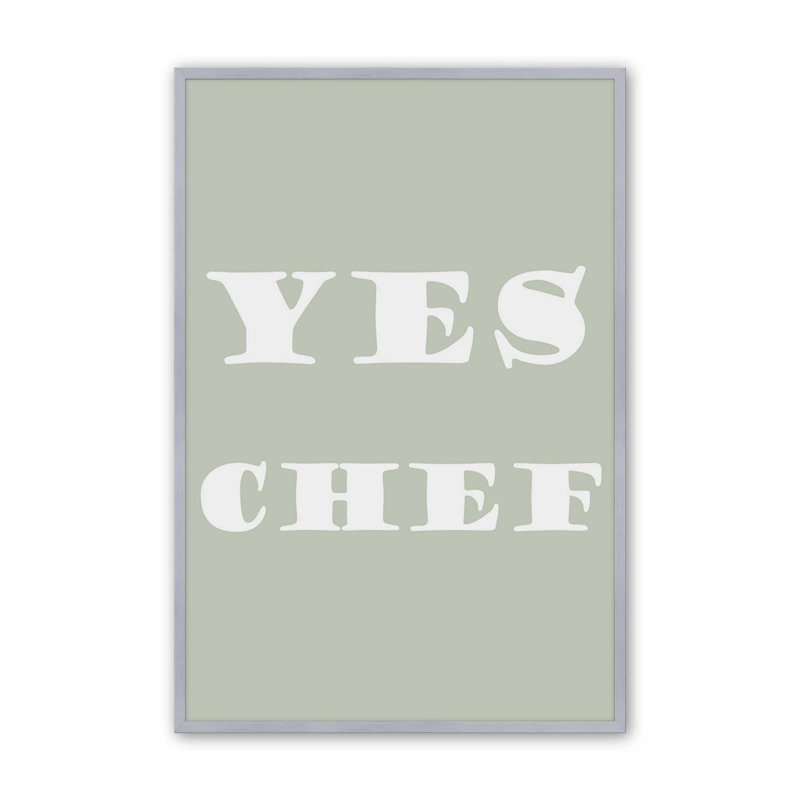 Oui, chef II, impression dans un cadre argent poli
