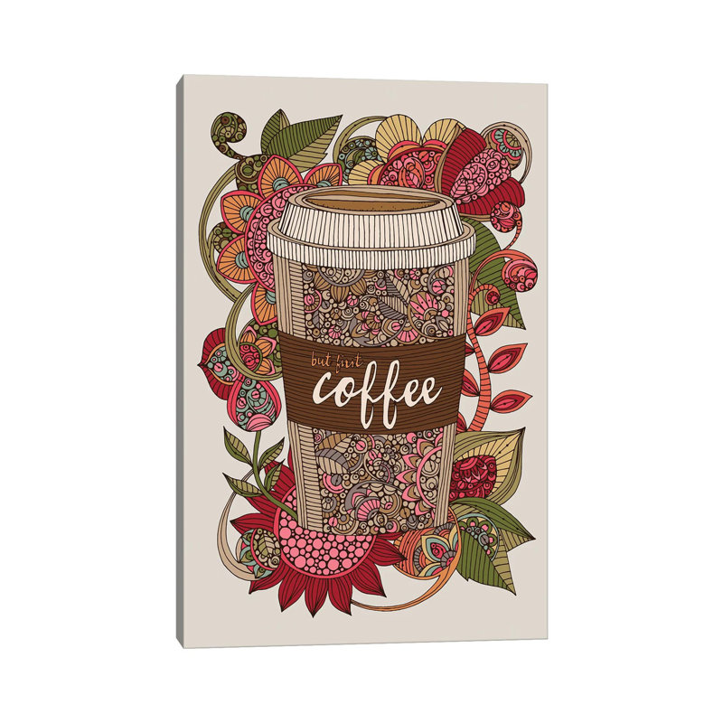 But First Coffee by Valentina Harper - Wrapped Canvas Painting, 20.32 cm H x 30.48 cm W