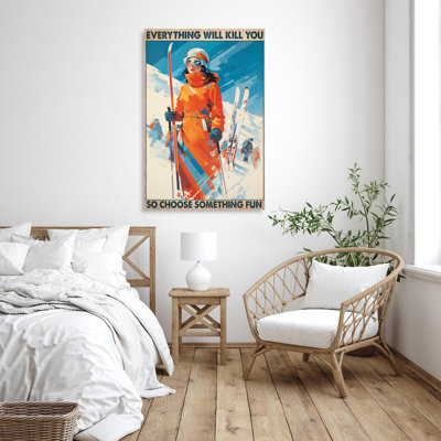 " Skiing Choose Something Fun 3 "