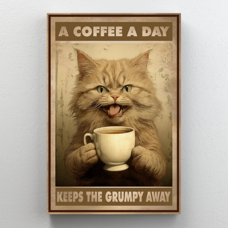" Cat A Coffee A Day ", 36" H x 24" W x 1.25" D