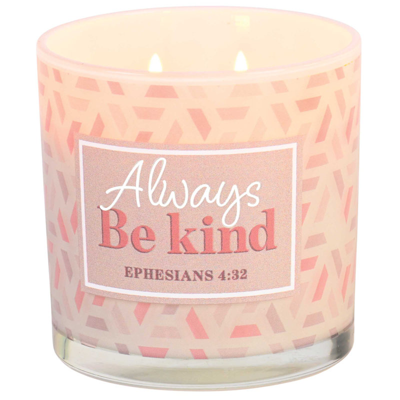 Soy Candle Always Be Kind 13 Oz