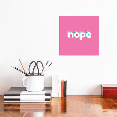 Nope by Kirstin Wood - Wrapped Canvas Print