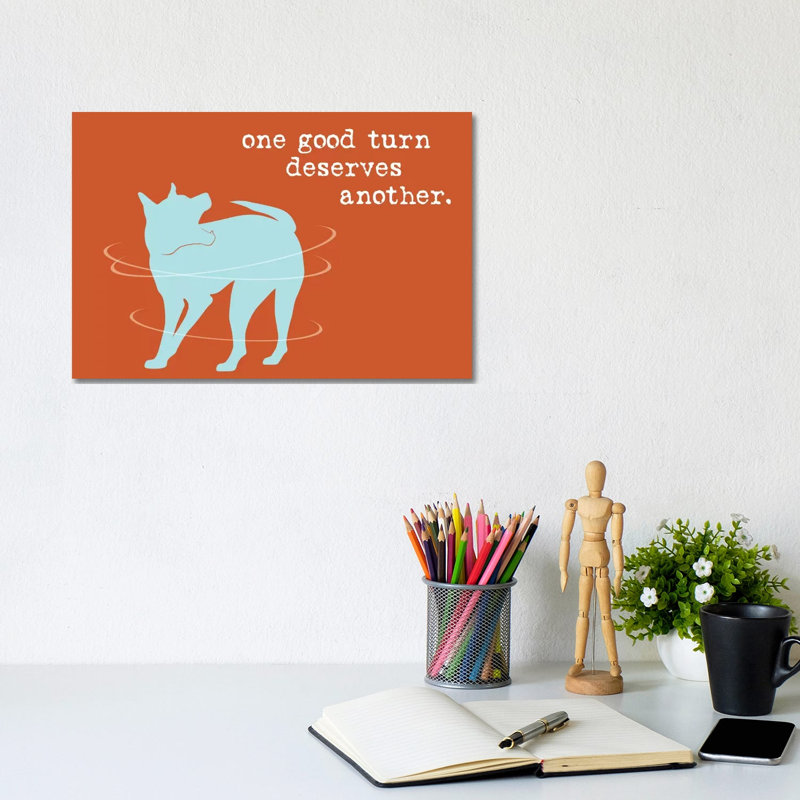 One Good Turn by Dog Is Good And Cat Is Good - Wrapped Canvas Print, 20.32 cm H x 30.48 cm W
