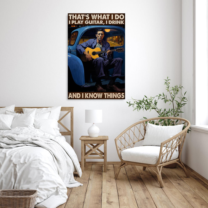 «Man I Play Guitare I Drink», reproduction sur toile, H 20 po x l 16 po x P 1,25 po