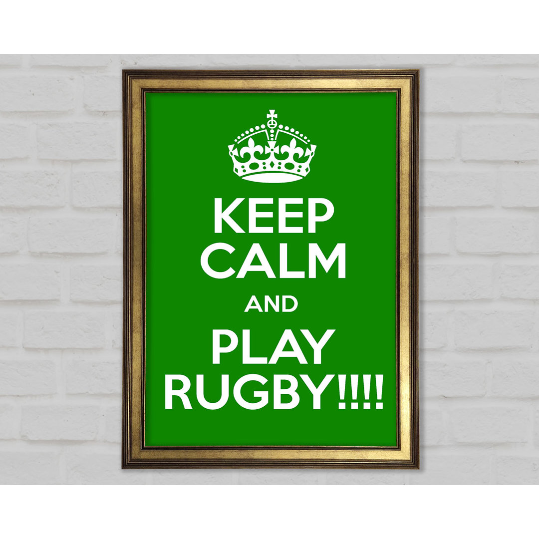 Keep Calm Rugby Gerahmter Druck