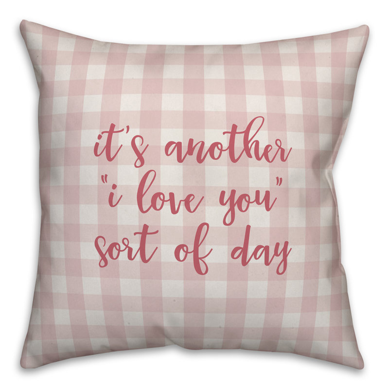 Coussin décoratif It's It's "I Love You" Sort of Day, Rose, Housse de coussin