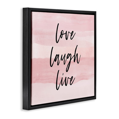 Pink Love Laugh Live Phrase