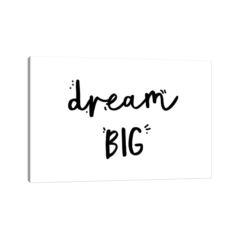 «Dream Big», reproduction d'art textuel, Pas de tapis, H 26 po x l 40 po x 1,5 po, Toile tendue