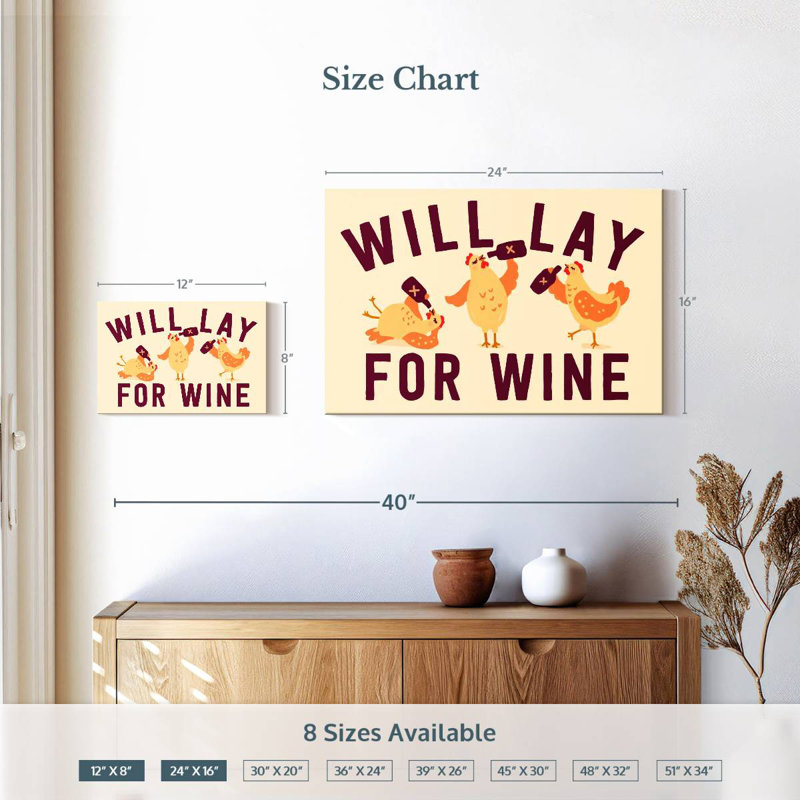 Tergel Will Lay For Wine, 16" H x 24" W