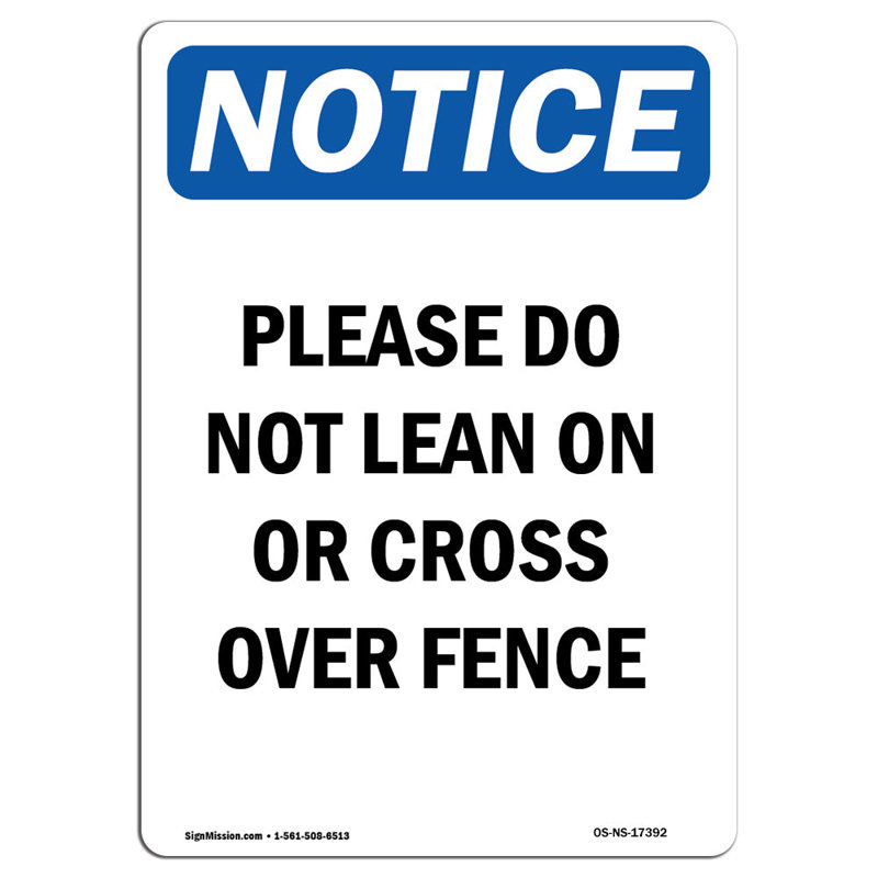 Please Do Not Lean on or Cross Sign