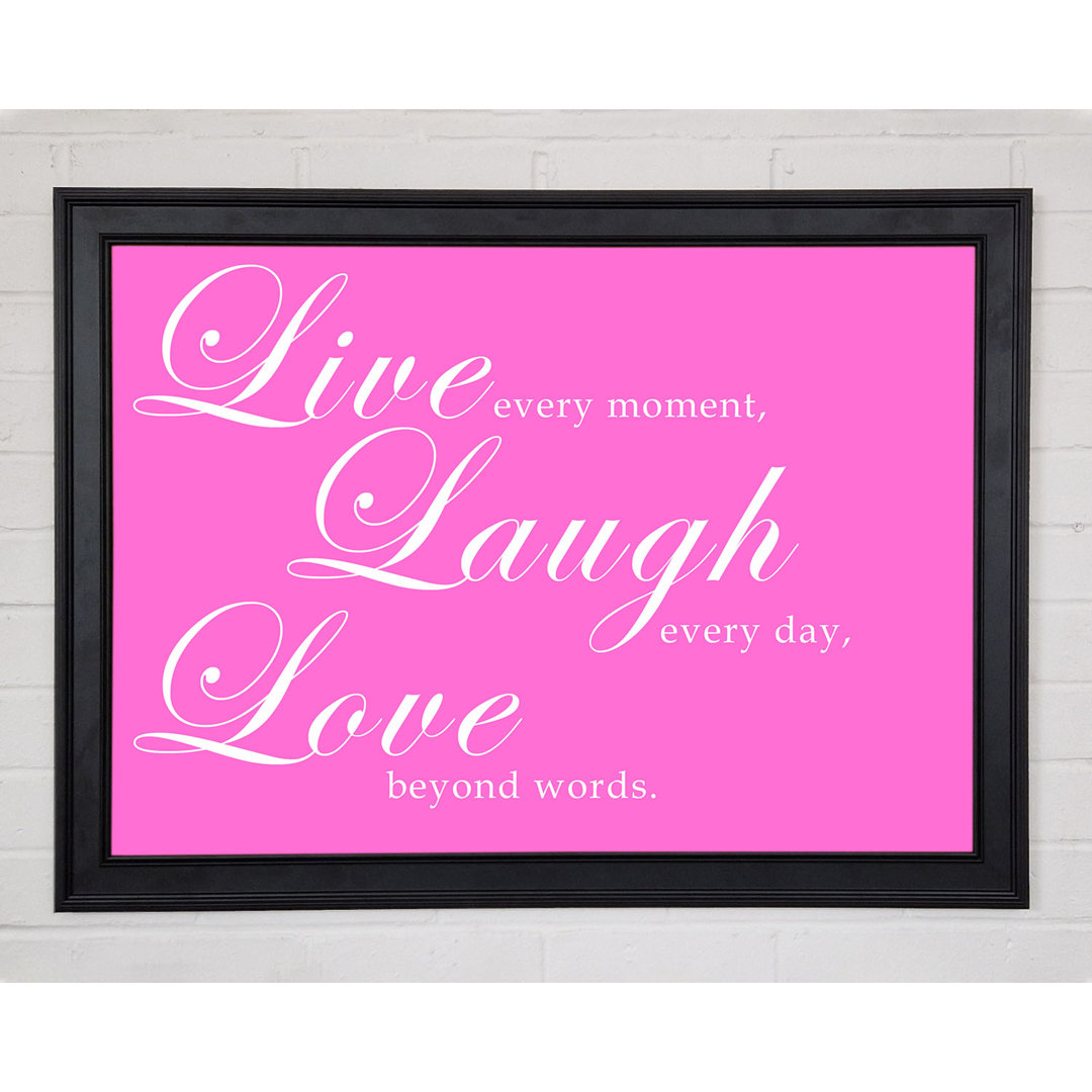 Love Quote Live Laugh Love 2 Vivid Pink Gerahmter Druck