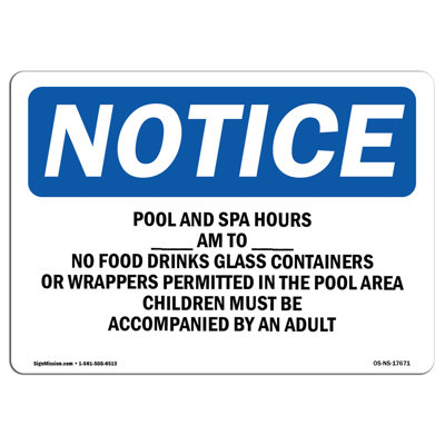 Notice - Pool & Spa Hours - Am to - Pm No Food Heavy Duty