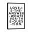 «Love is the Response», art textuel sur toile-32895841-72222281-72222287