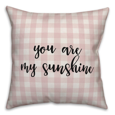  Coussin You are My Sunshine