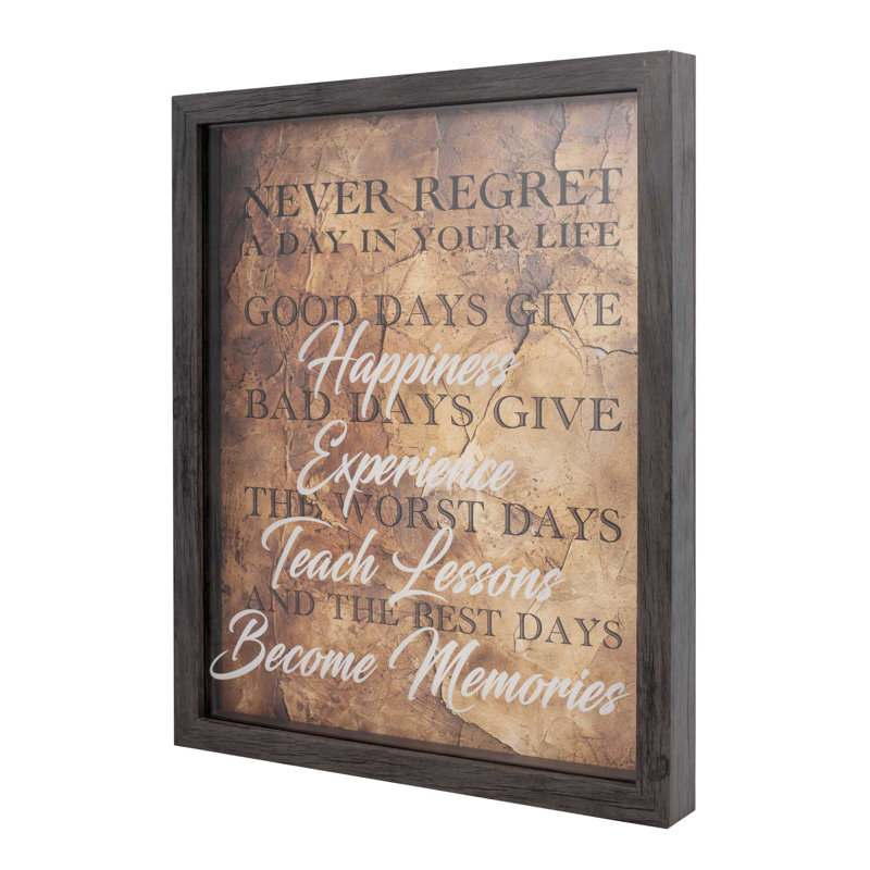 Framed Wall Never Regret A Day 11x14