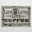 Live, Laugh, Love Coffee - Art textuel sur toile-1861153028