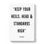 Keep Your Standards High - Wrapped Canvas-61887250