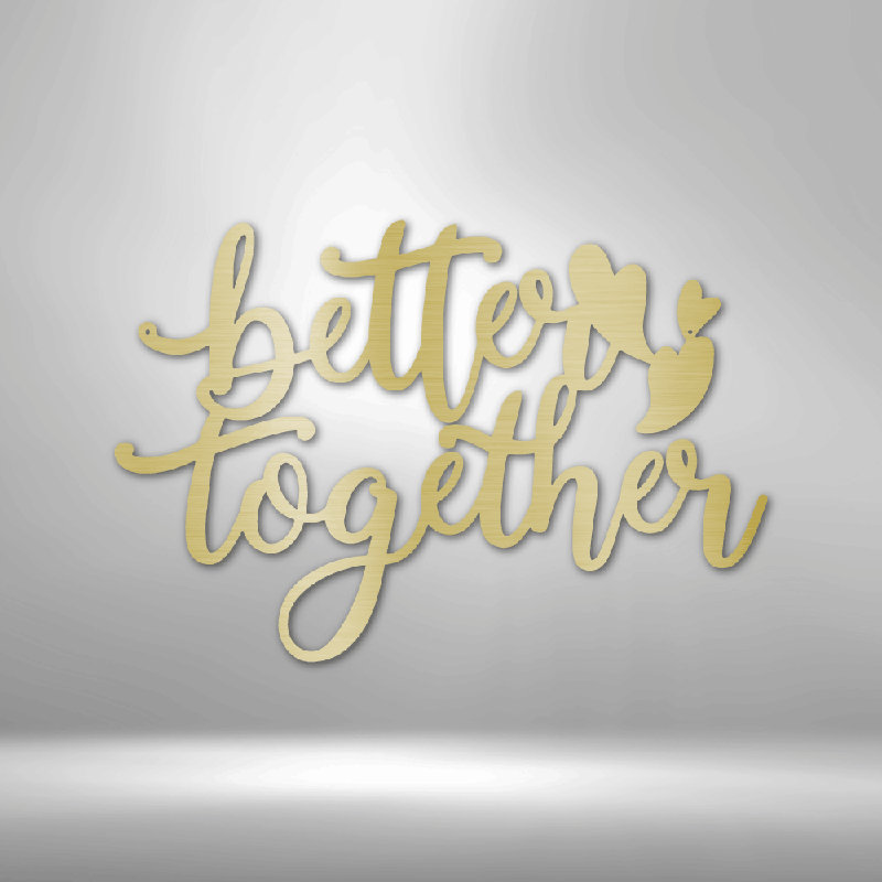 Citation en métal Better Together, Doré, H 14,25 po x l 14,5 po x P 0,5 po