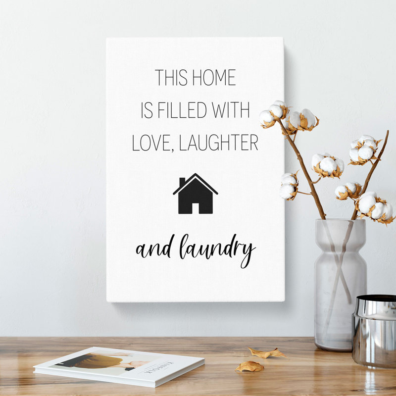 Love Laughter And Laundry - Wrapped Canvas, 60cm H x 40cm W x 3cm D