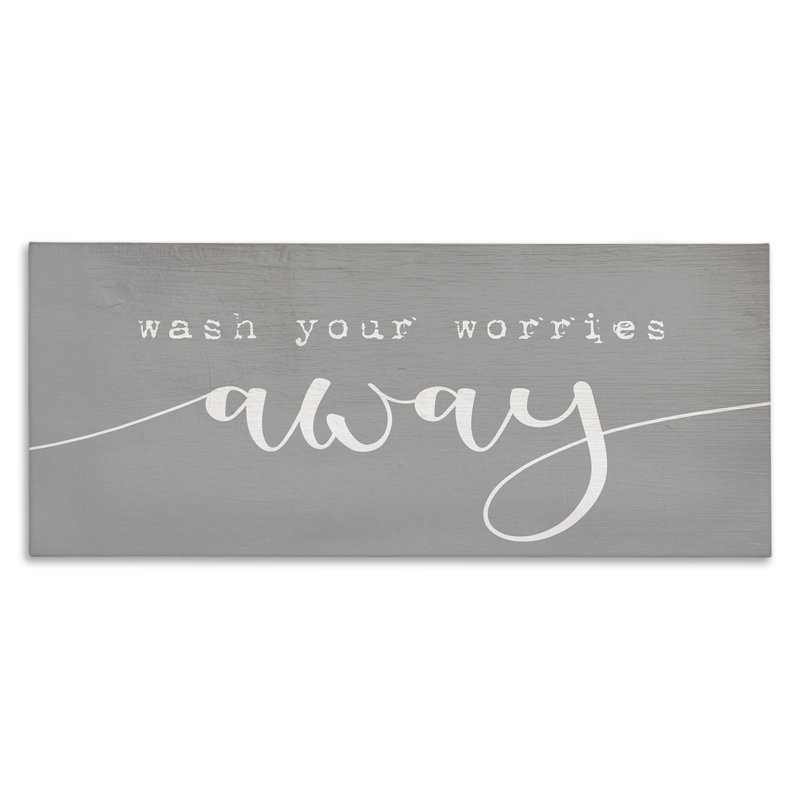 «Wash Your Worries Away» dans la salle de bain, H 13 po x l 30 po