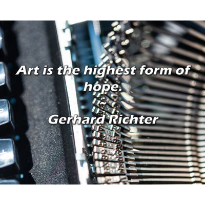 Artsy Quote "Art is the highest form of hope." By Gerhard Richter Gallery Wrapped Canvas
