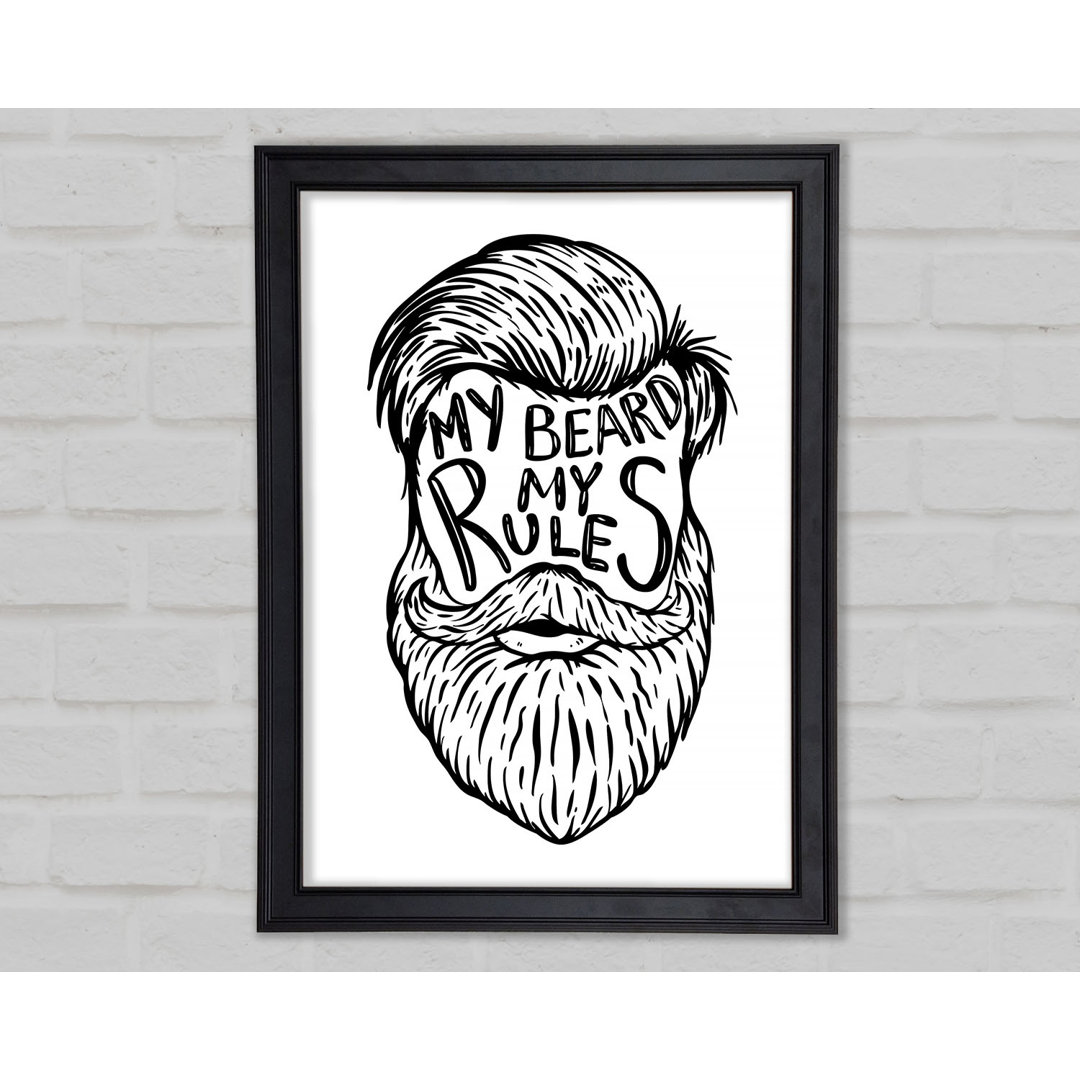 Gerahmtes Leinwandbild My Beard My Rules