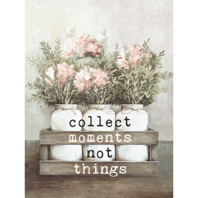 " Collect Moments Not Things Jars "