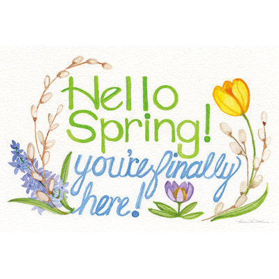 Spring Saying I by Kathleen Parr McKenna - Wrapped Canvas Art Prints