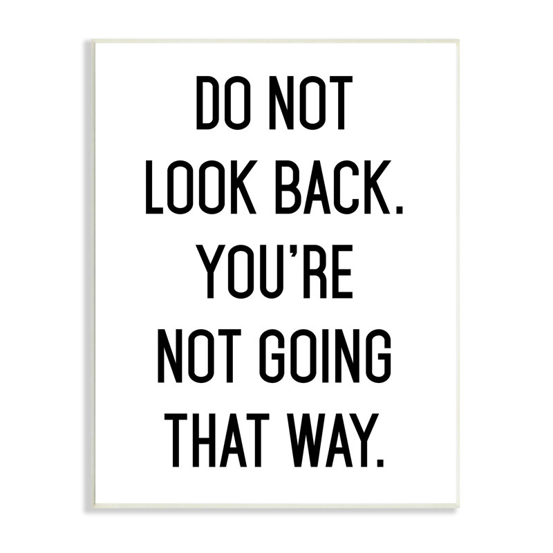 "Do not look back encourageante", art de la plaque murale par lettrage et doublure, H 15 po x l 10 po x P 0,5 po