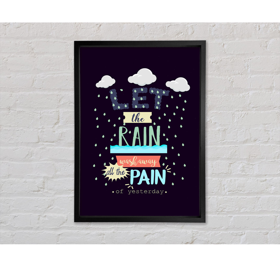 Let The Rain Wash Away All The - Single Picture Frame Typography on Canvas