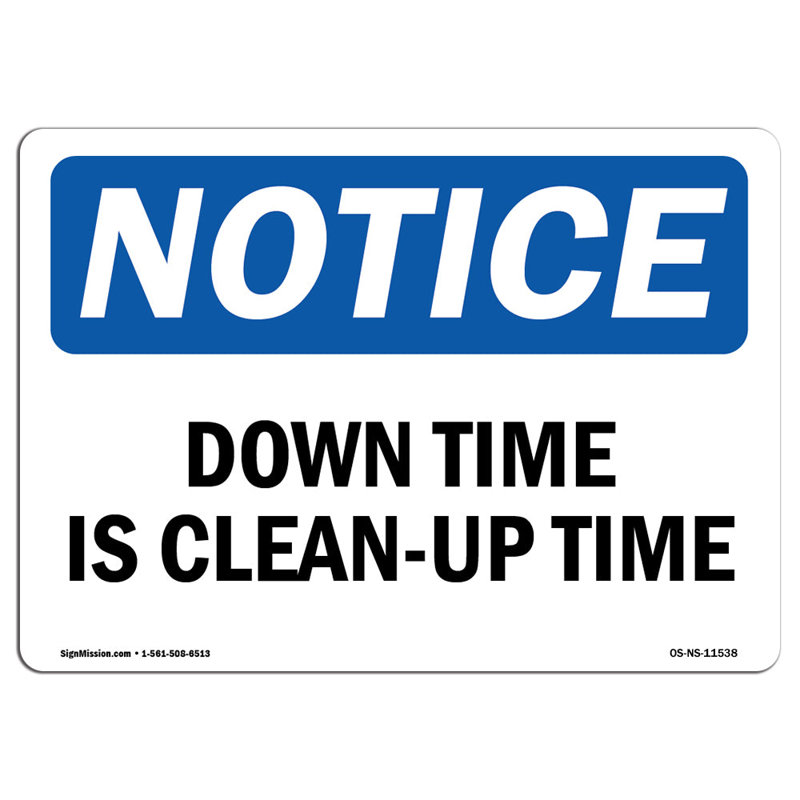 «Down Time Is Clean-Up Time»