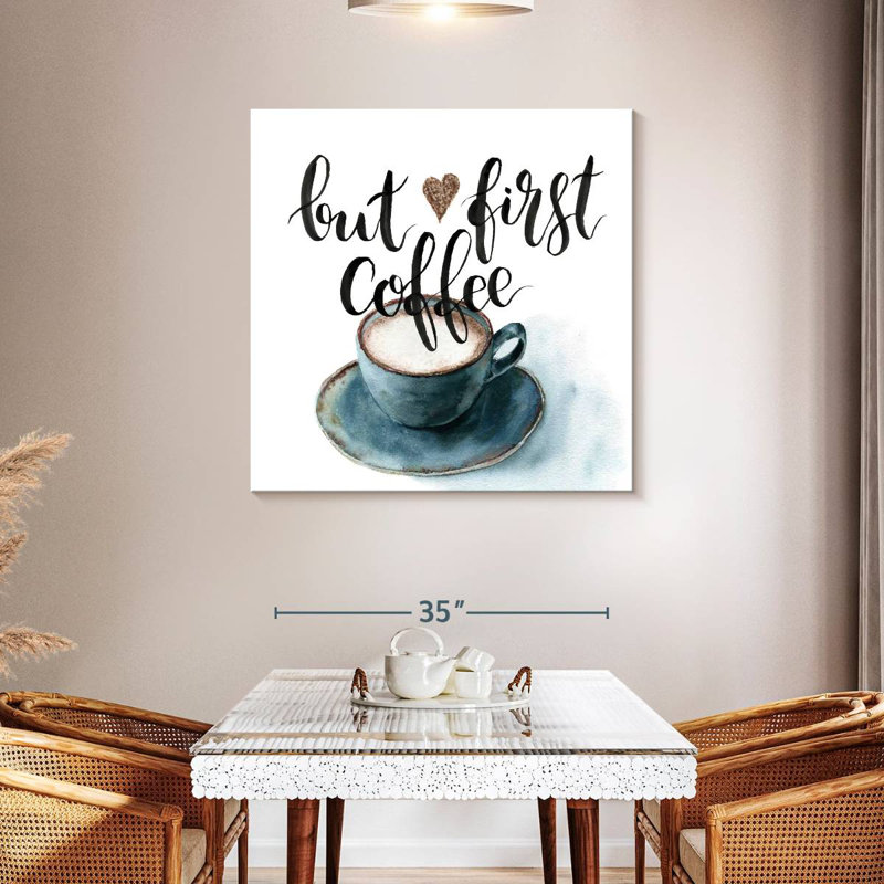 But First Coffee Cafe Quote, 39" H x 39" W