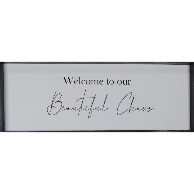 Plaque murale "Welcome to our Beautiful Chaos", Noir