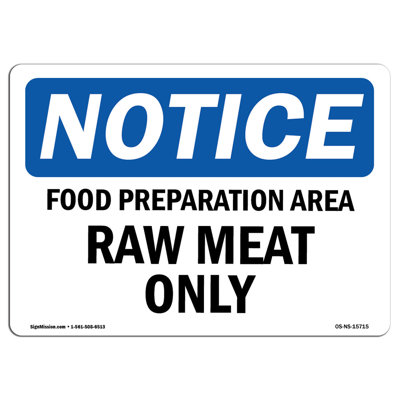 Osha Notice Food Preparation Area Raw Meat Only Sign