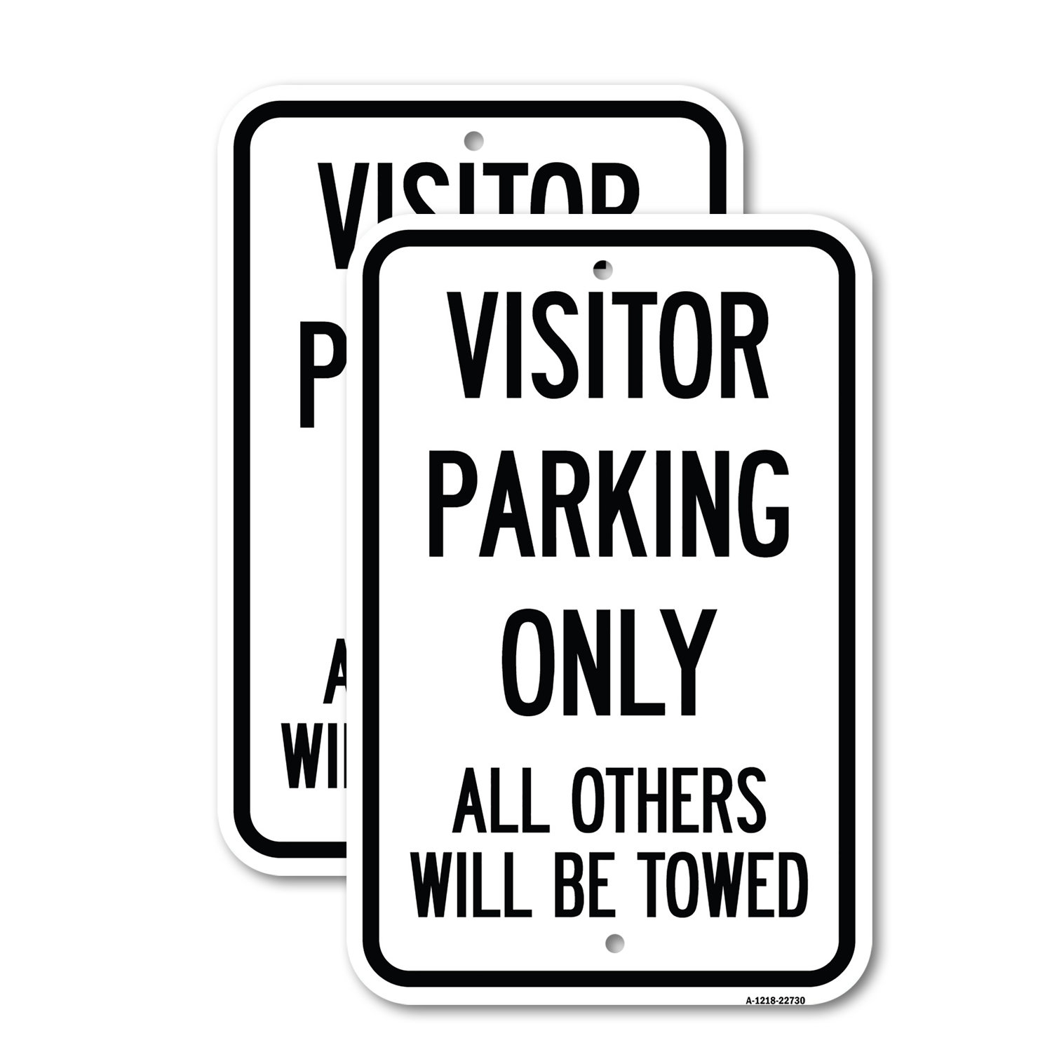 SignMission (2 Pack) Visitor Parking Only All Others Will Be Towed 12 ...