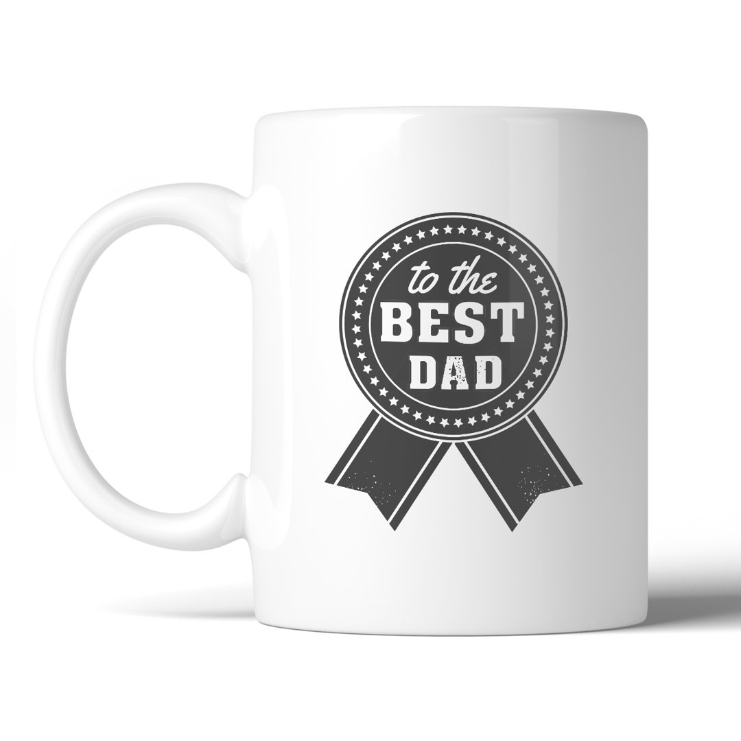 Rathbone To the Best Dad Coffee Mug Latitude Run®