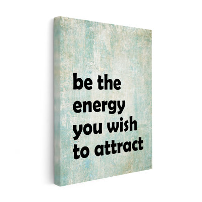 The Energy You Wish to Attract