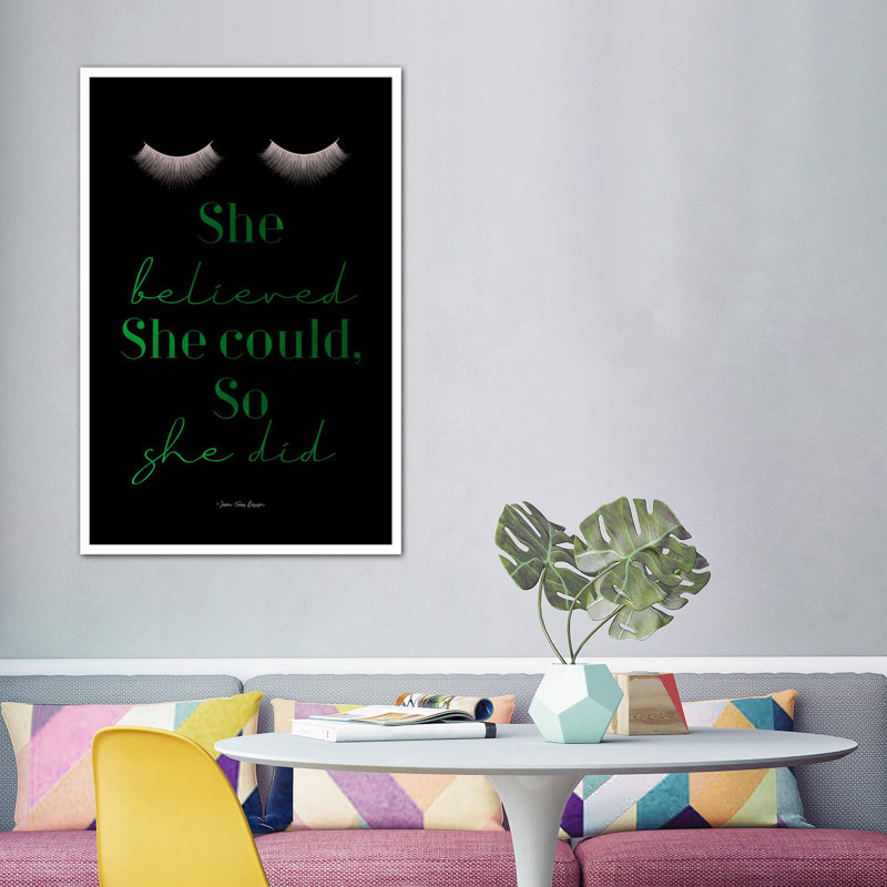 She Believed - reproduction d'art textuel, Toile blanche encadrée, Pas de tapis, H 60 po x l 40po x P 1,5 po