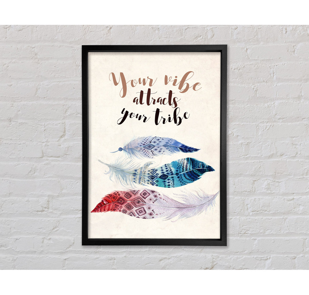 Your Vibe Attracts Your Tribe - Single Picture Frame Typography on Canvas