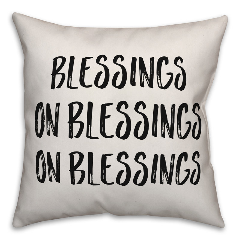 Coussin Blessings on Blessings on Blessings, 16 po x 1 po